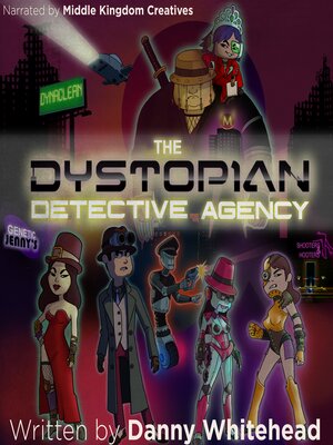 cover image of The Dystopian Detective Agency